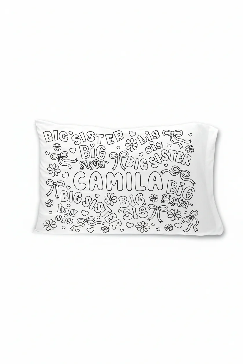 Colorable Personalized Pillow Case | Big Sis